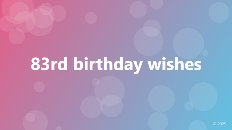 83rd birthday wishes