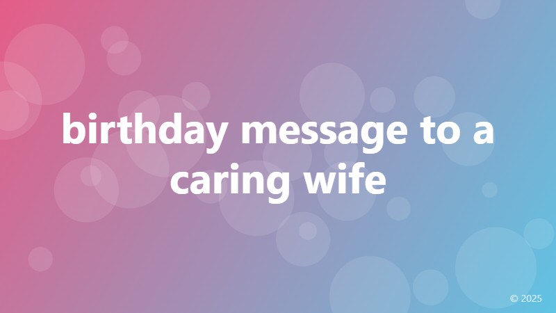 birthday message to a caring wife