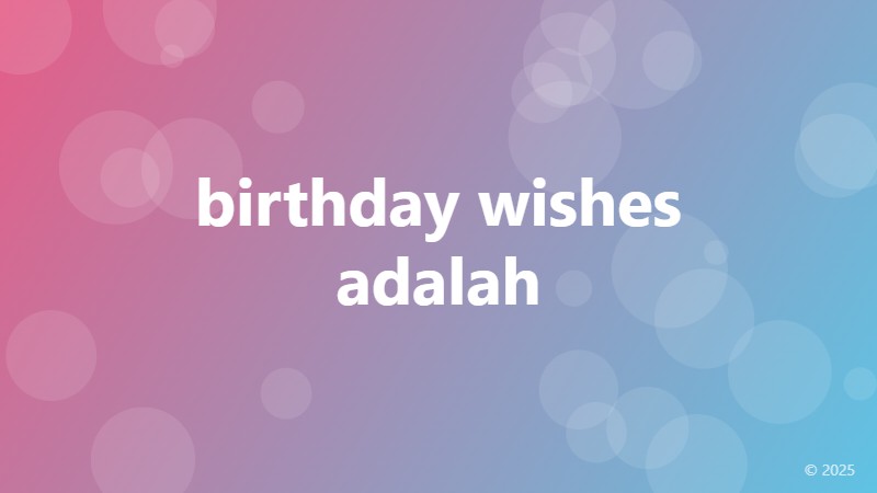 birthday wishes adalah