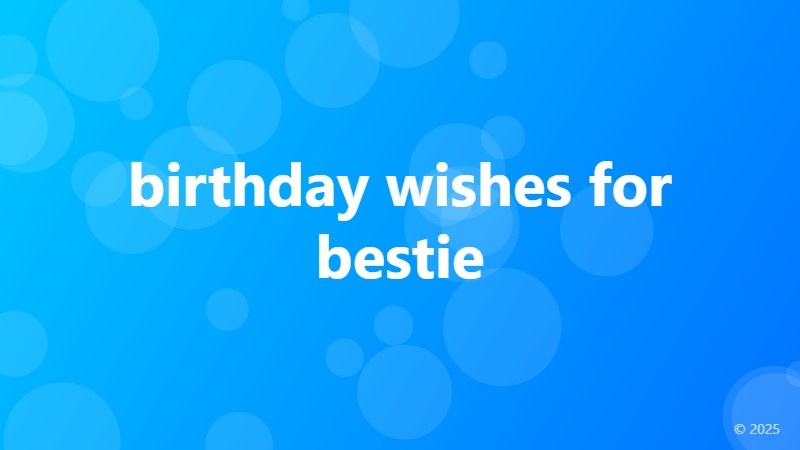 birthday wishes for bestie
