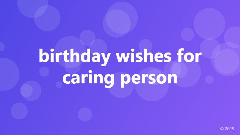 birthday wishes for caring person
