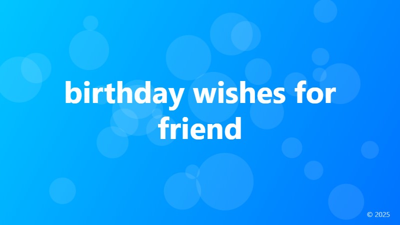 birthday wishes for friend