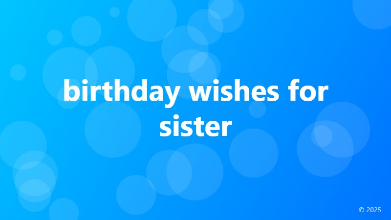 birthday wishes for sister