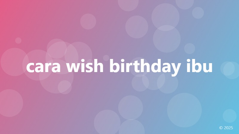 cara wish birthday ibu
