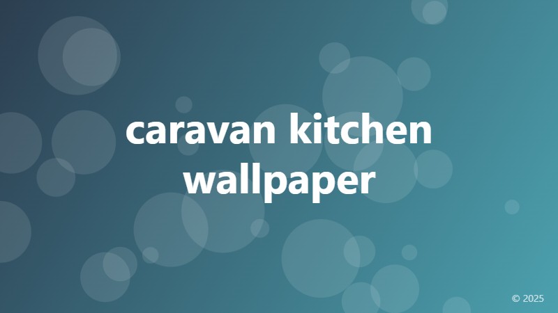 caravan kitchen wallpaper