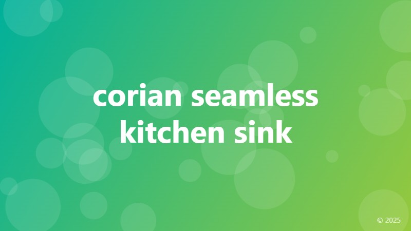 corian seamless kitchen sink