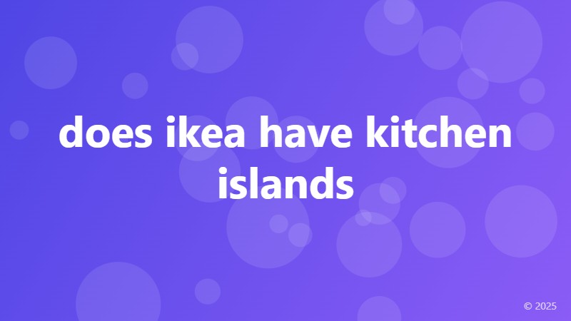 does ikea have kitchen islands