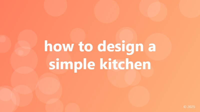 how to design a simple kitchen
