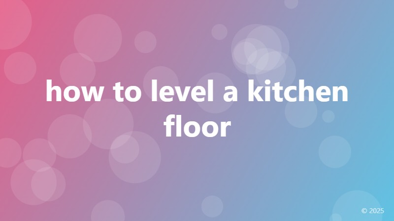 how to level a kitchen floor