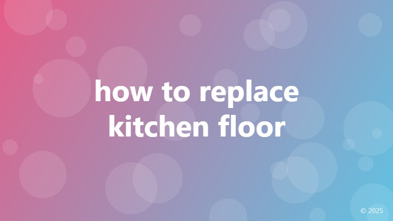 how to replace kitchen floor