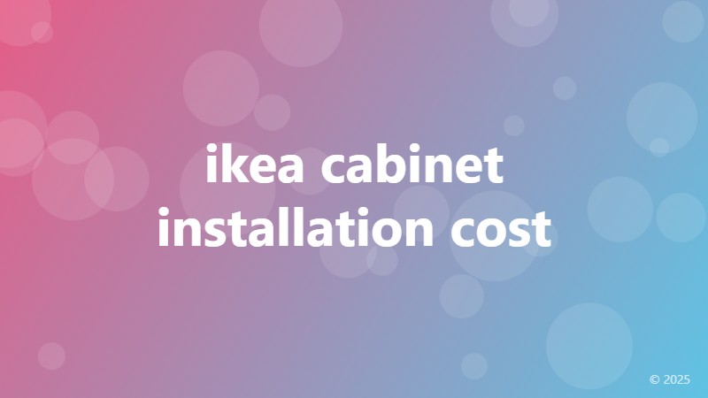 ikea cabinet installation cost