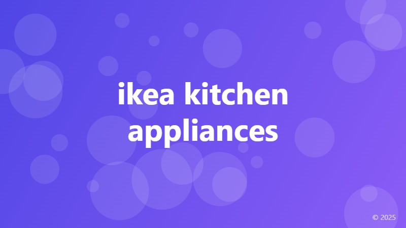ikea kitchen appliances