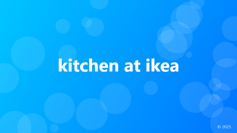 kitchen at ikea