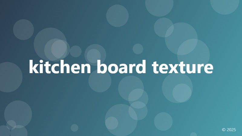 kitchen board texture