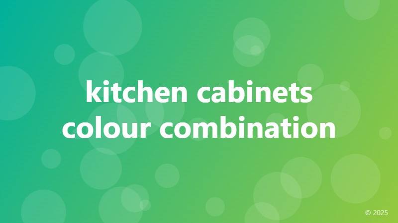 kitchen cabinets colour combination
