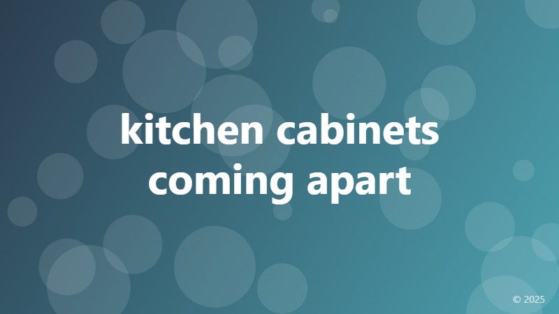 kitchen cabinets coming apart