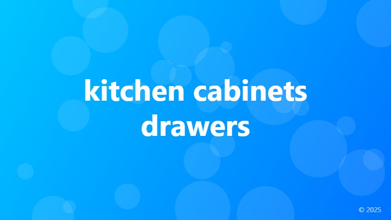 kitchen cabinets drawers