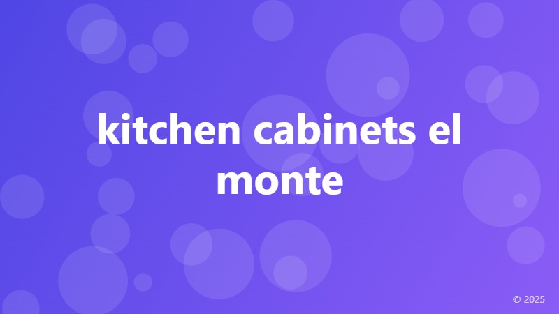 kitchen cabinets el monte