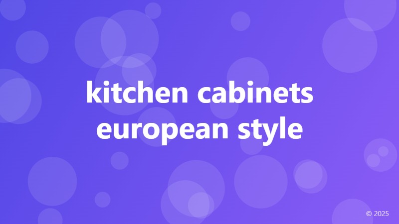 kitchen cabinets european style