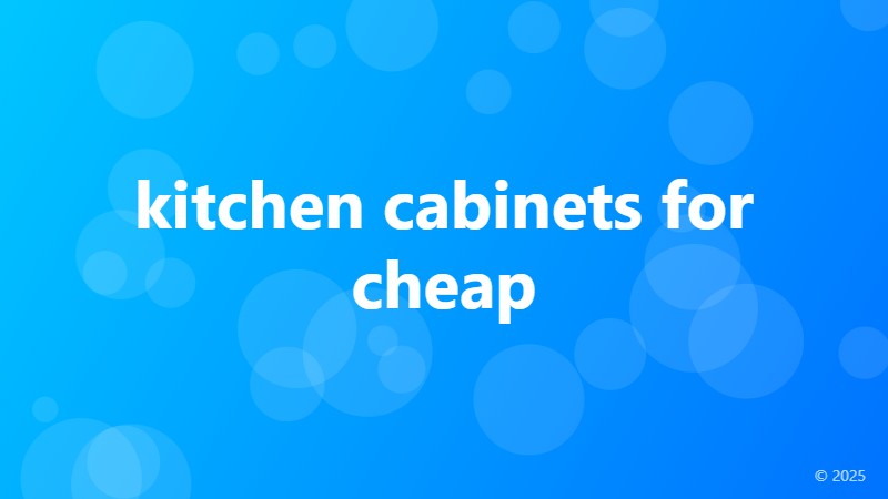 kitchen cabinets for cheap