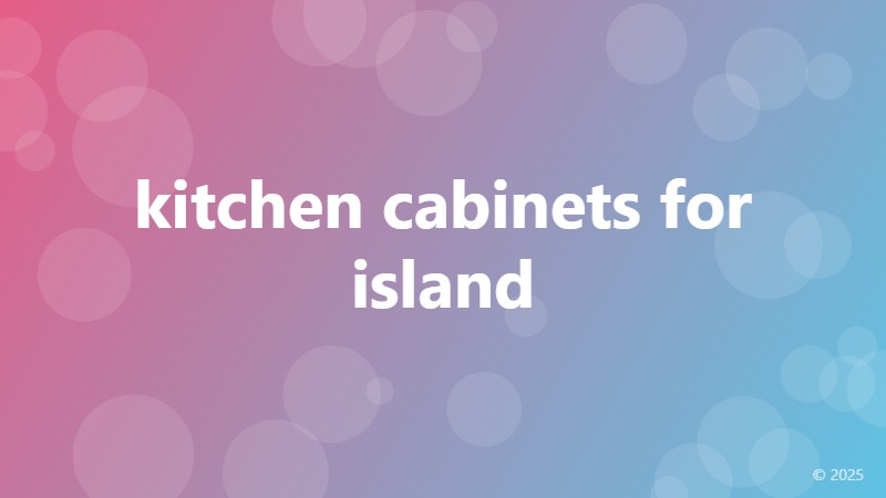 kitchen cabinets for island