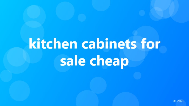 kitchen cabinets for sale cheap