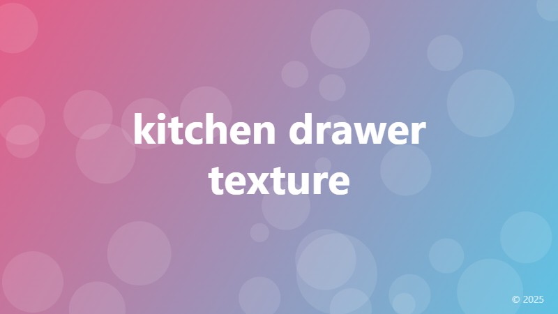 kitchen drawer texture