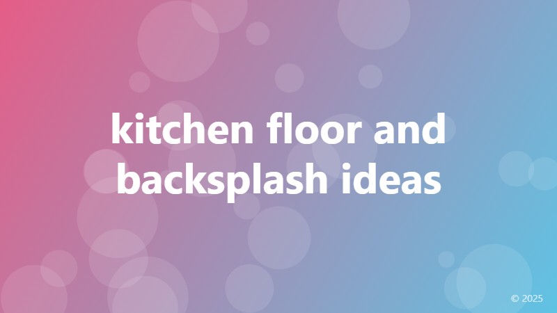 kitchen floor and backsplash ideas