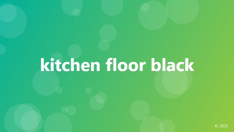 kitchen floor black