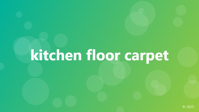 kitchen floor carpet