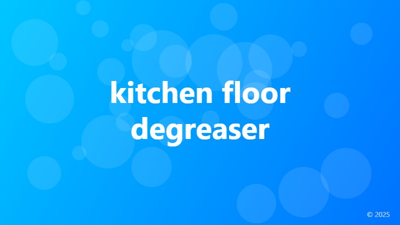 kitchen floor degreaser
