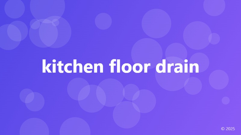 kitchen floor drain