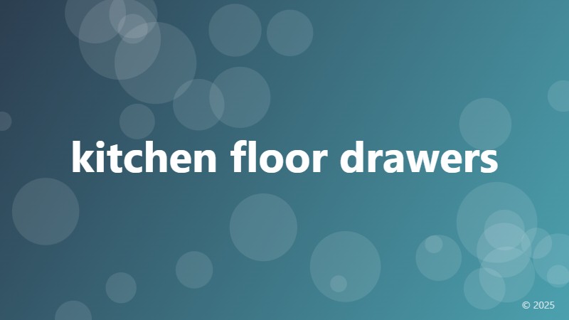 kitchen floor drawers
