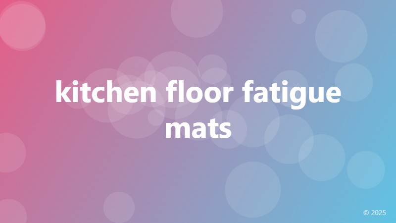 kitchen floor fatigue mats