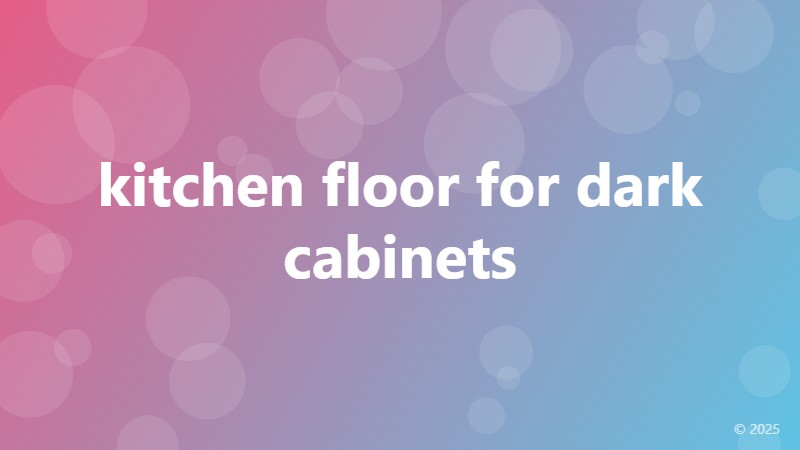 kitchen floor for dark cabinets