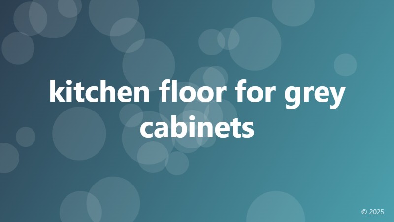 kitchen floor for grey cabinets