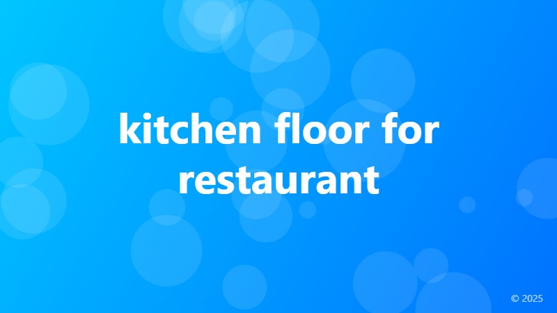 kitchen floor for restaurant