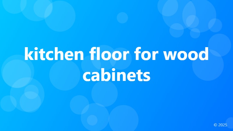 kitchen floor for wood cabinets