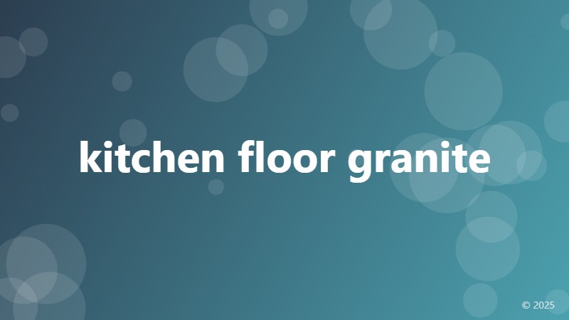 kitchen floor granite