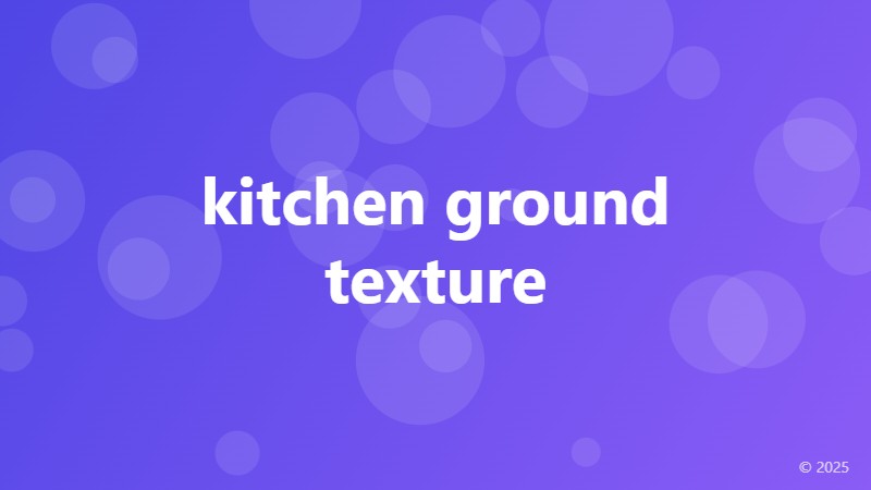 kitchen ground texture