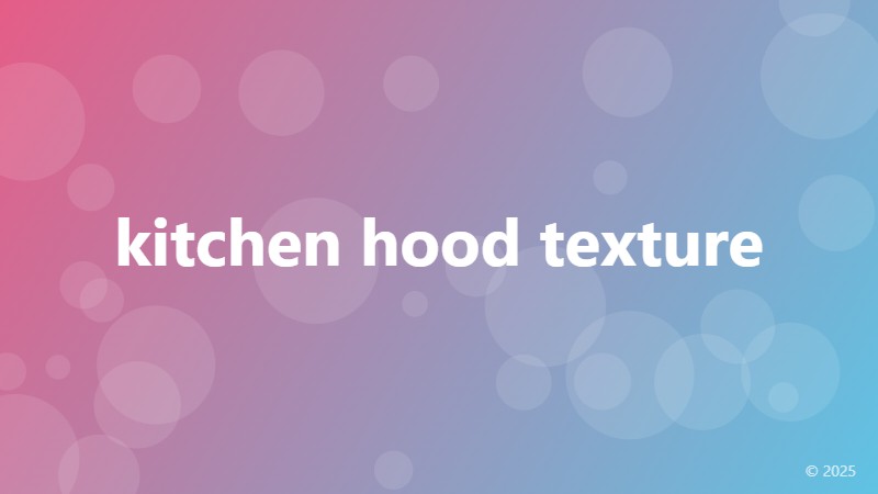 kitchen hood texture