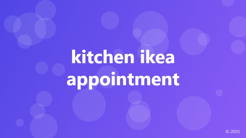 kitchen ikea appointment