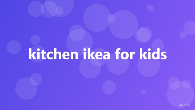 kitchen ikea for kids