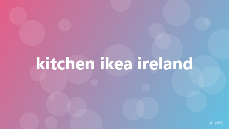 kitchen ikea ireland