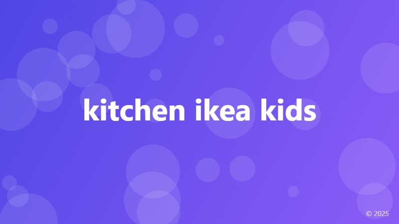 kitchen ikea kids