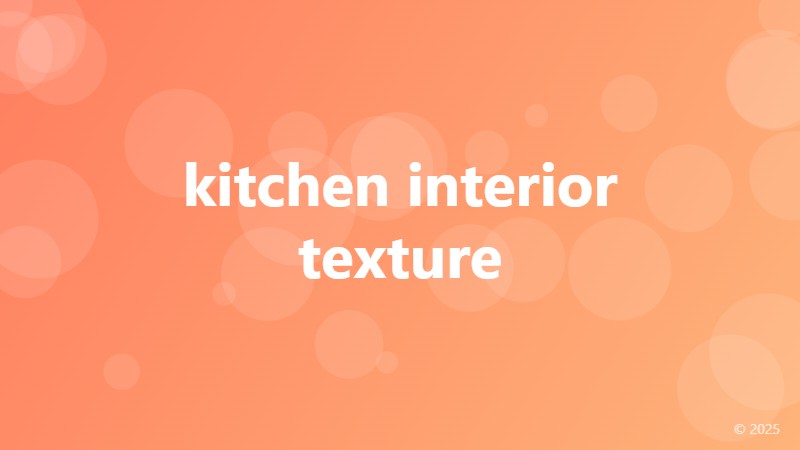 kitchen interior texture