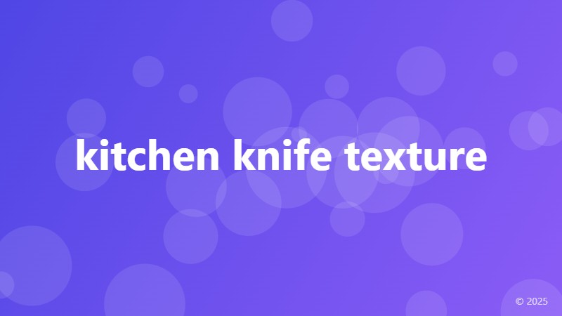 kitchen knife texture