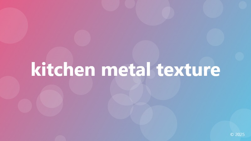 kitchen metal texture