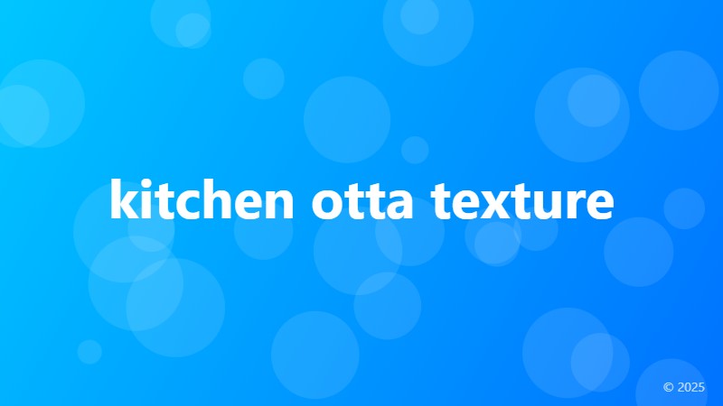 kitchen otta texture