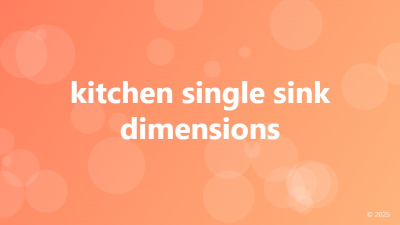 kitchen single sink dimensions
